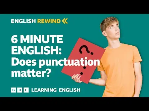 English Rewind - 6 Minute English: Does punctuation matter?
