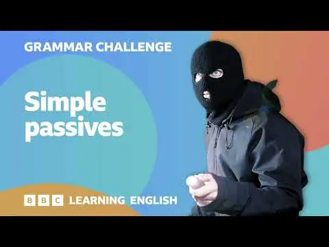 Grammar Challenge: Simple passives